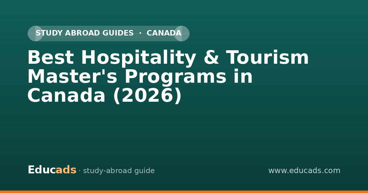Best Hospitality & Tourism Master's Programs in Canada (2026)