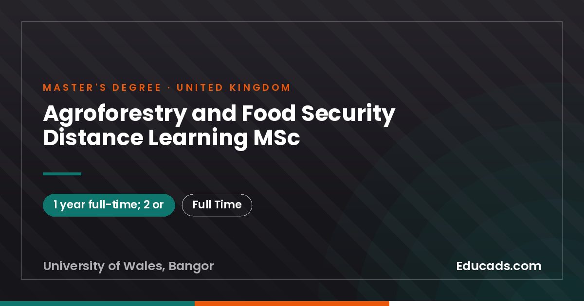 Agroforestry and Food Security Distance Learning MSc