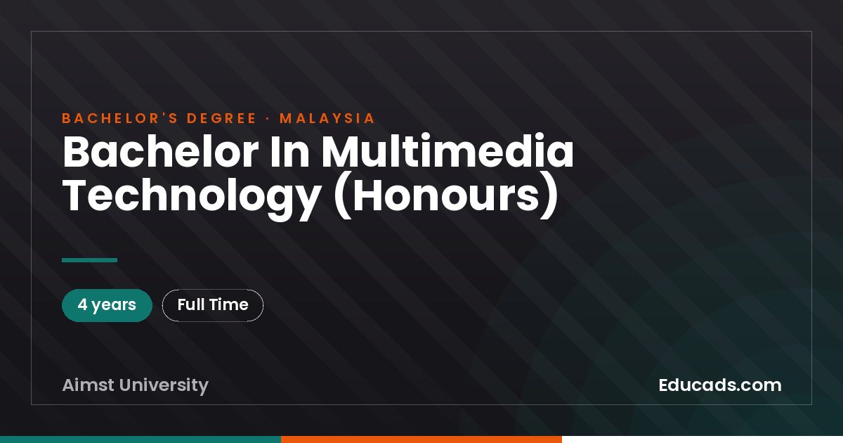 Bachelor In Multimedia Technology (Honours)