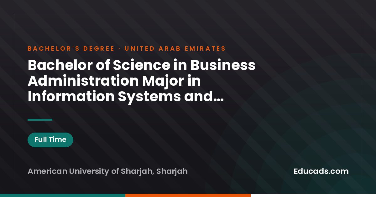 Bachelor of Science in Business Administration Major in Information Systems and Business Analytics