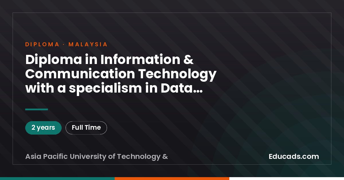 Diploma in Information & Communication Technology with a specialism in Data Informatics