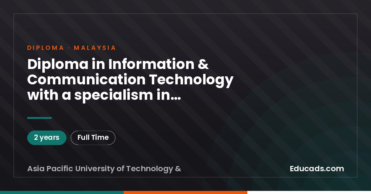 Diploma in Information & Communication Technology with a specialism in Interactive Technology