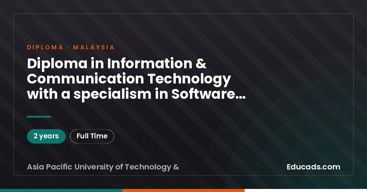 Diploma in Information & Communication Technology with a specialism in Software Engineering