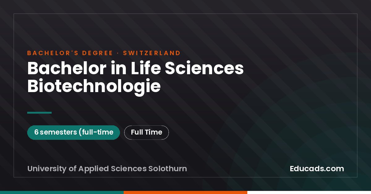Bachelor in Life Sciences Biotechnologie