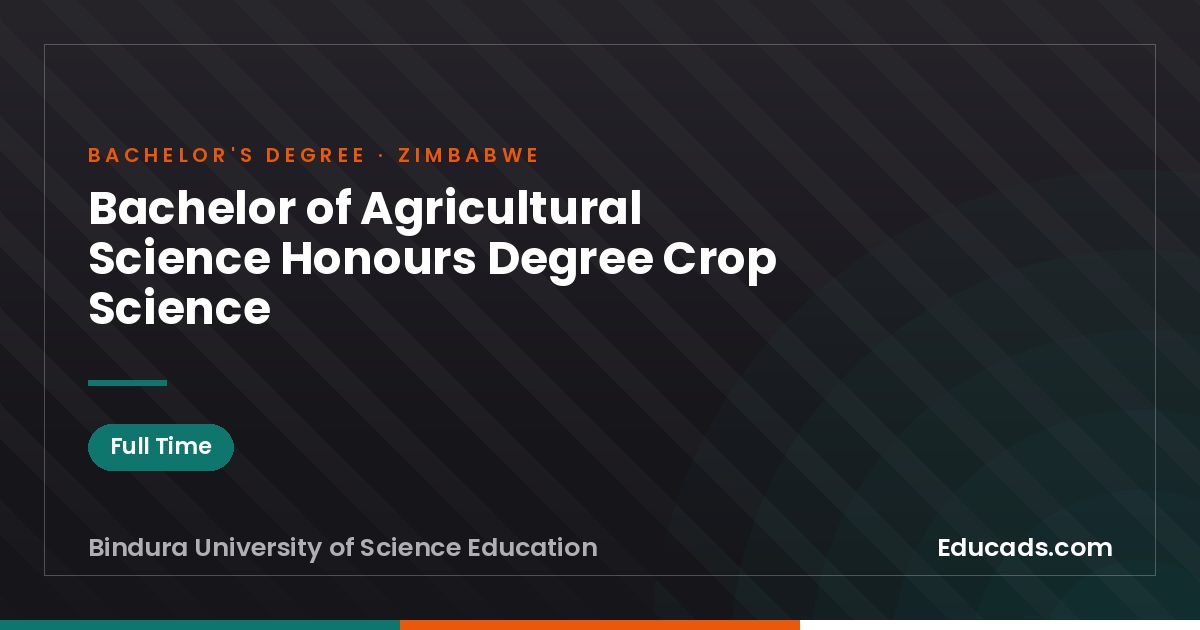 Bachelor of Agricultural Science Honours Degree Crop Science