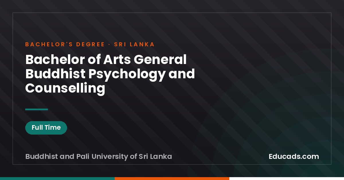 Bachelor of Arts General Buddhist Psychology and Counselling