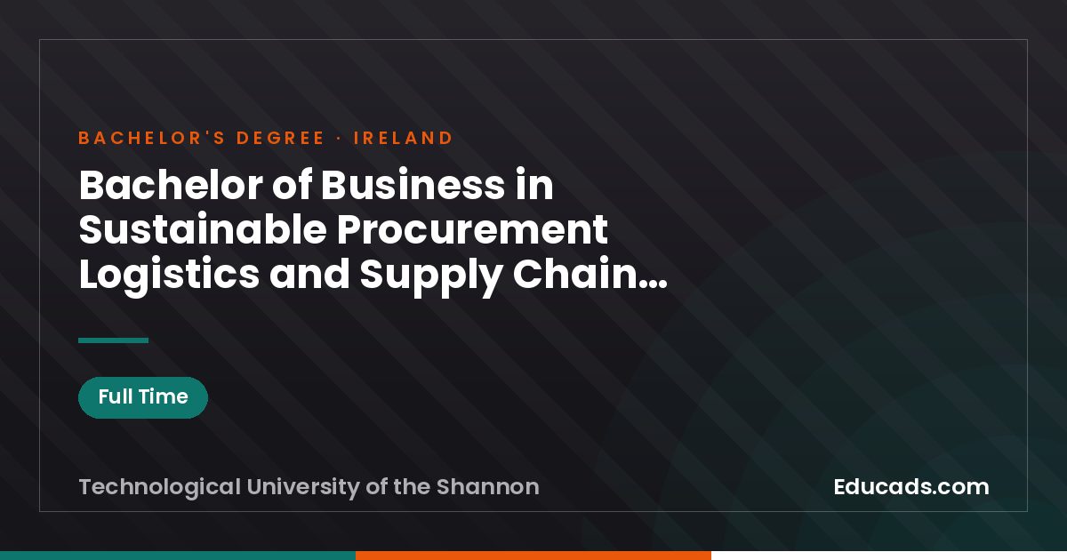 Bachelor of Business in Sustainable Procurement Logistics and Supply Chain Management