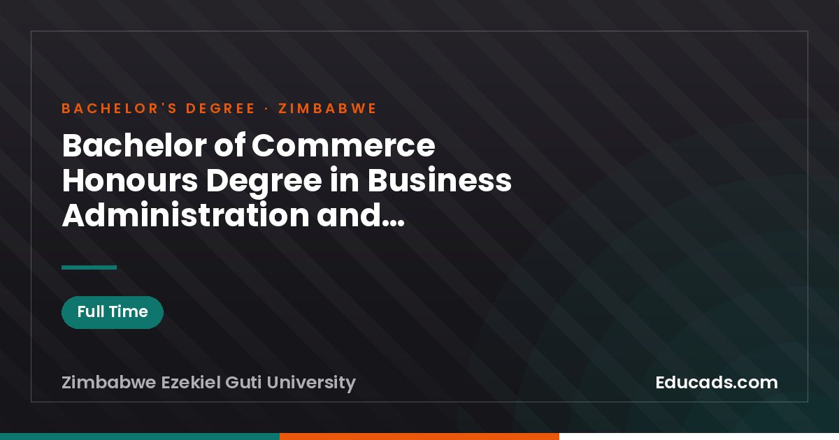 Bachelor of Commerce Honours Degree in Business Administration and Management