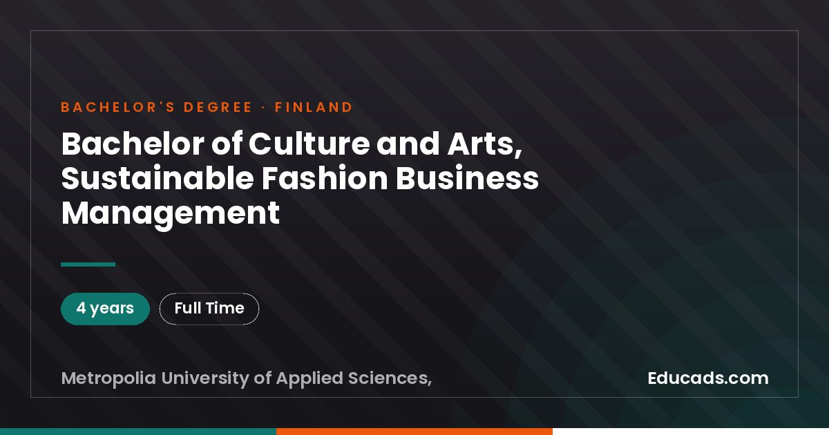 Bachelor of Culture and Arts, Sustainable Fashion Business Management