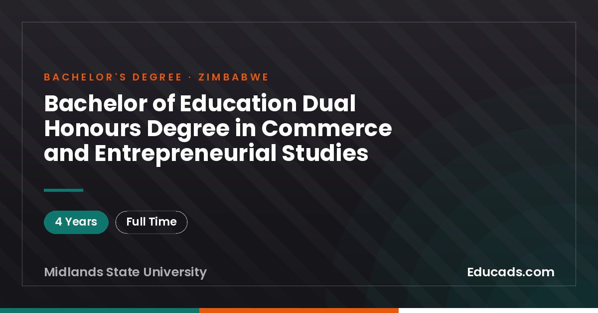 Bachelor of Education Dual Honours Degree in Commerce and Entrepreneurial Studies