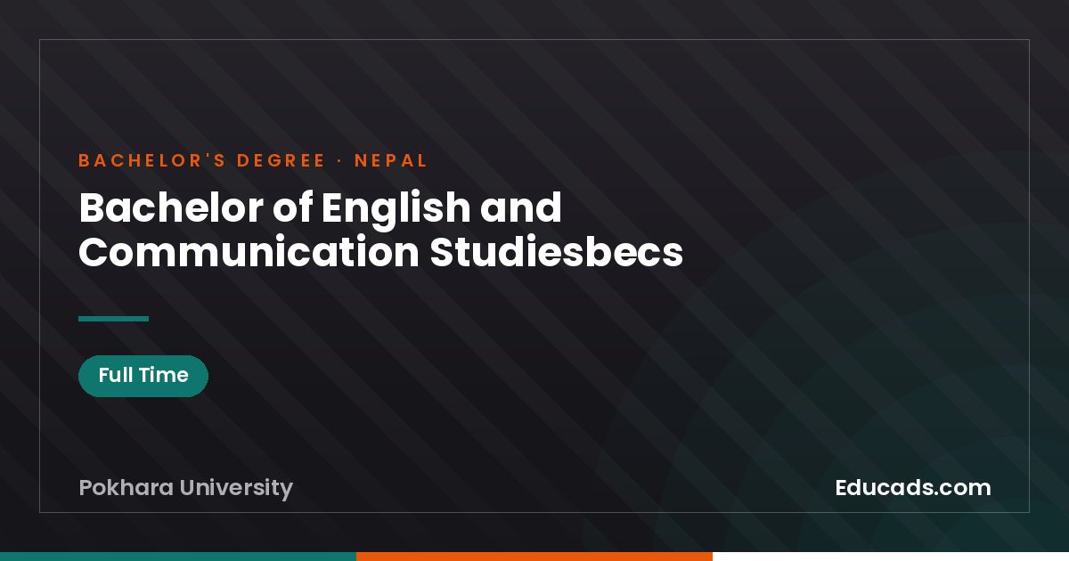 Bachelor of English and Communication Studiesbecs