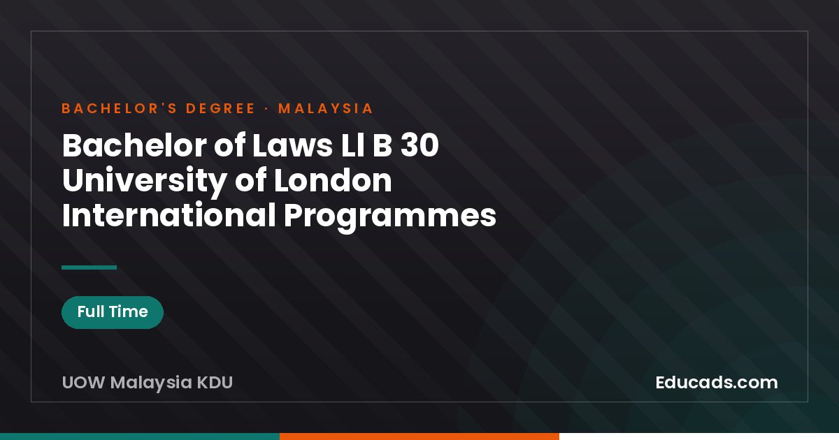 Bachelor of Laws Ll B 30 University of London International Programmes