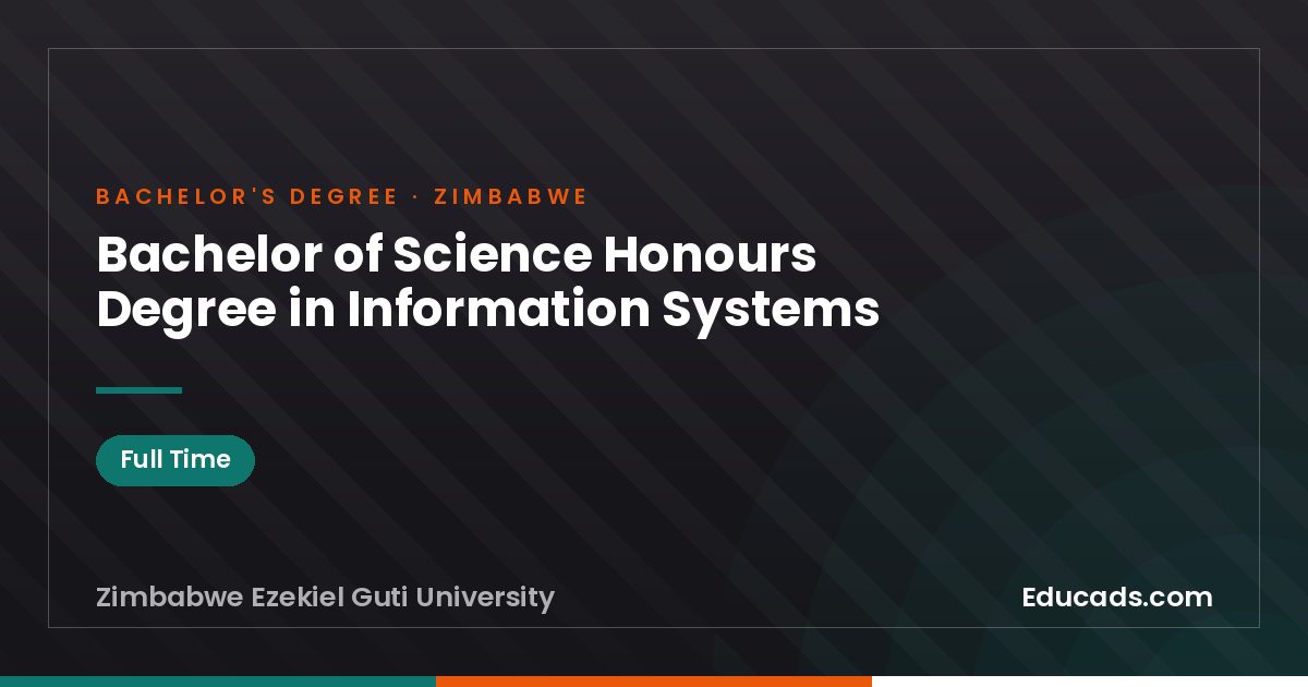 Bachelor of Science Honours Degree in Information Systems