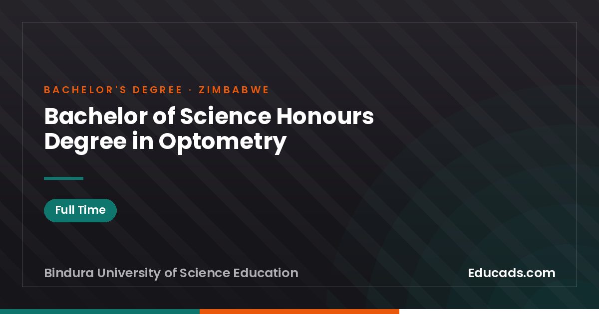 Bachelor of Science Honours Degree in Optometry