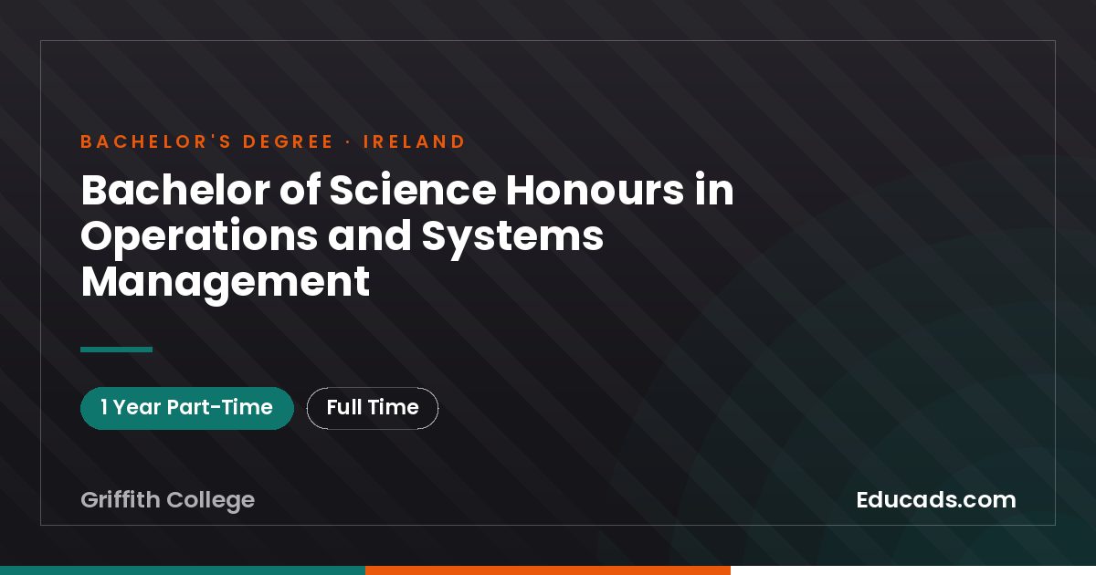 Bachelor of Science Honours in Operations and Systems Management
