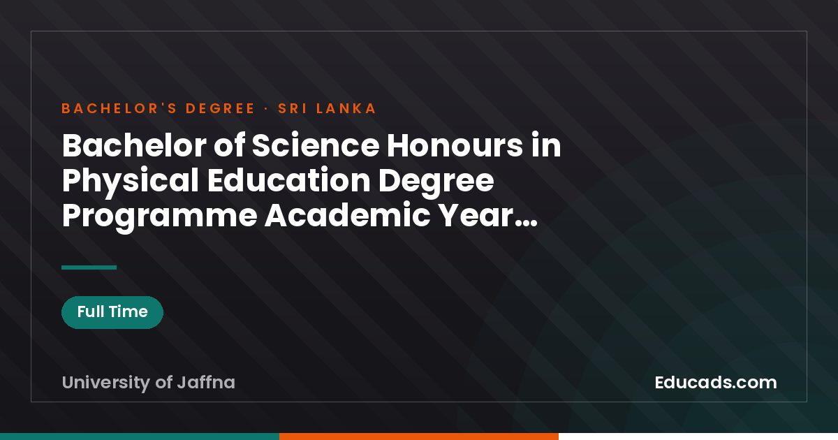Bachelor of Science Honours in Physical Education Degree Programme Academic Year 2024 2025