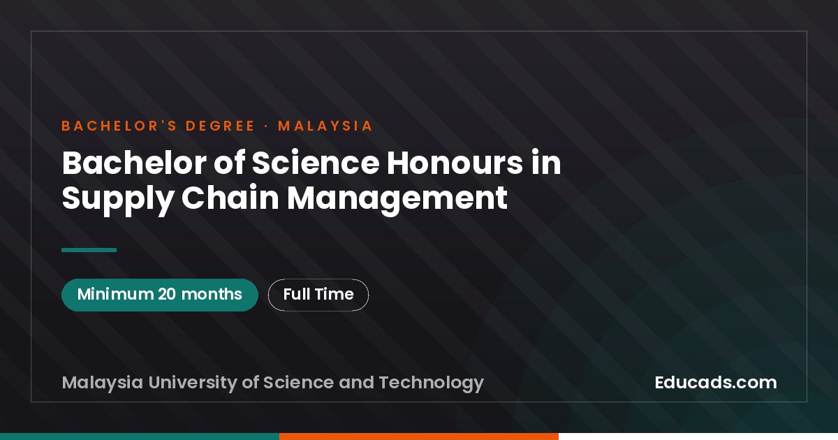 Bachelor of Science Honours in Supply Chain Management
