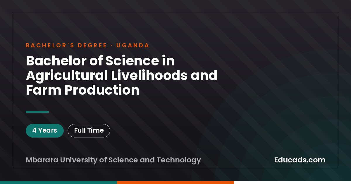 Bachelor of Science in Agricultural Livelihoods and Farm Production