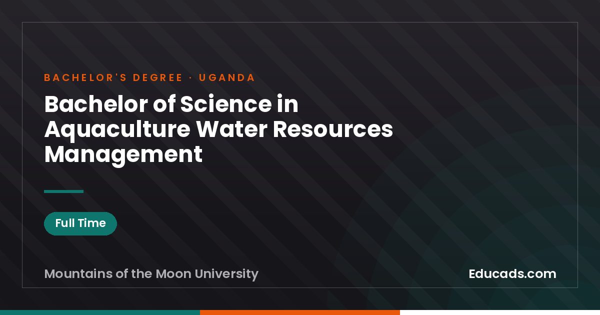 Bachelor of Science in Aquaculture Water Resources Management