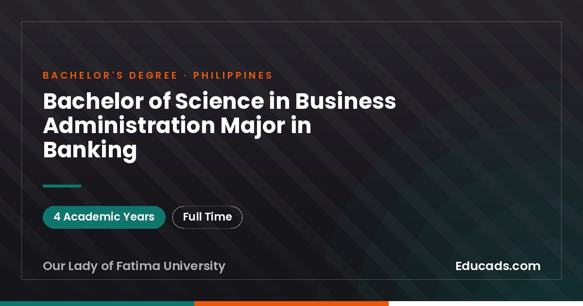 Bachelor of Science in Business Administration Major in Banking