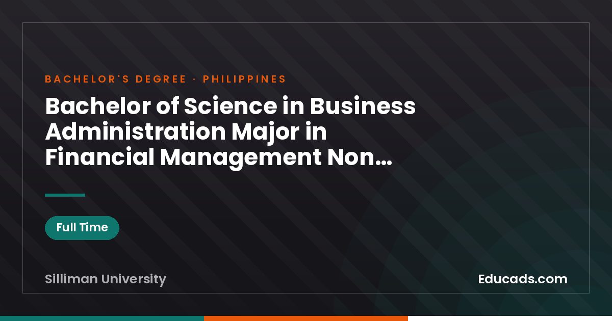 Bachelor of Science in Business Administration Major in Financial Management Non Abm Strand Graduates