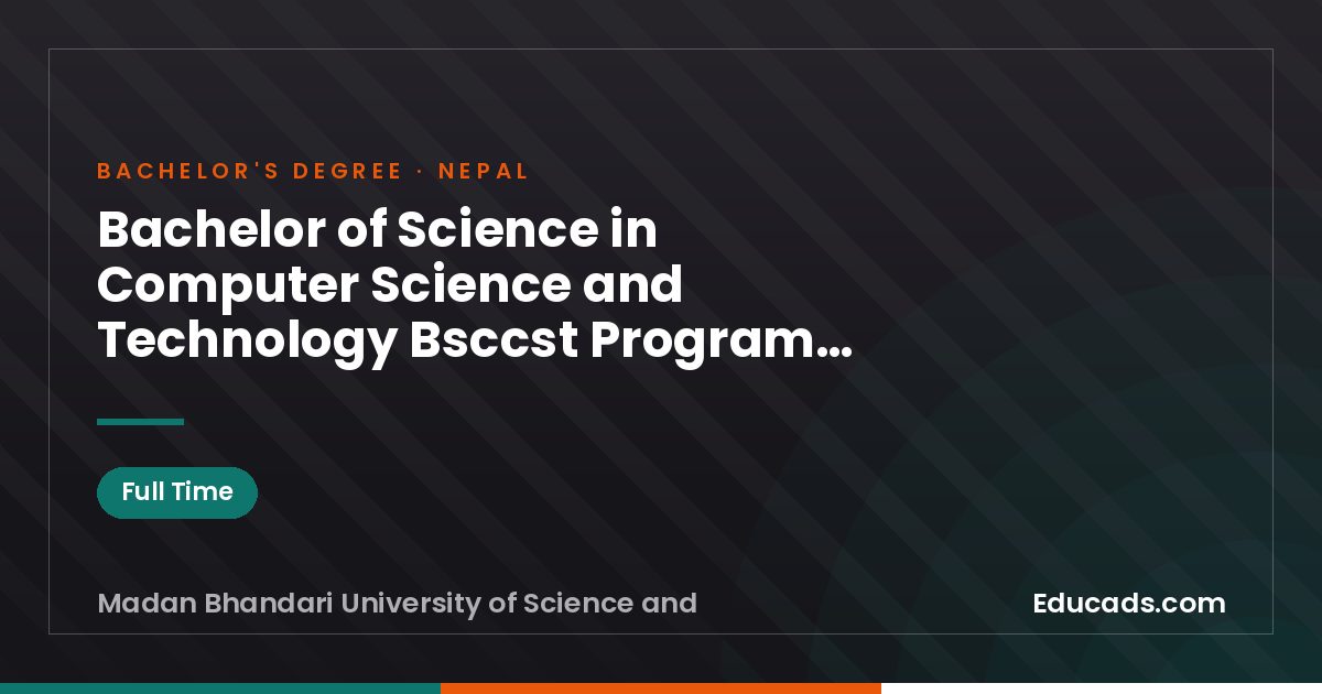Bachelor of Science in Computer Science and Technology Bsccst Program Second Call