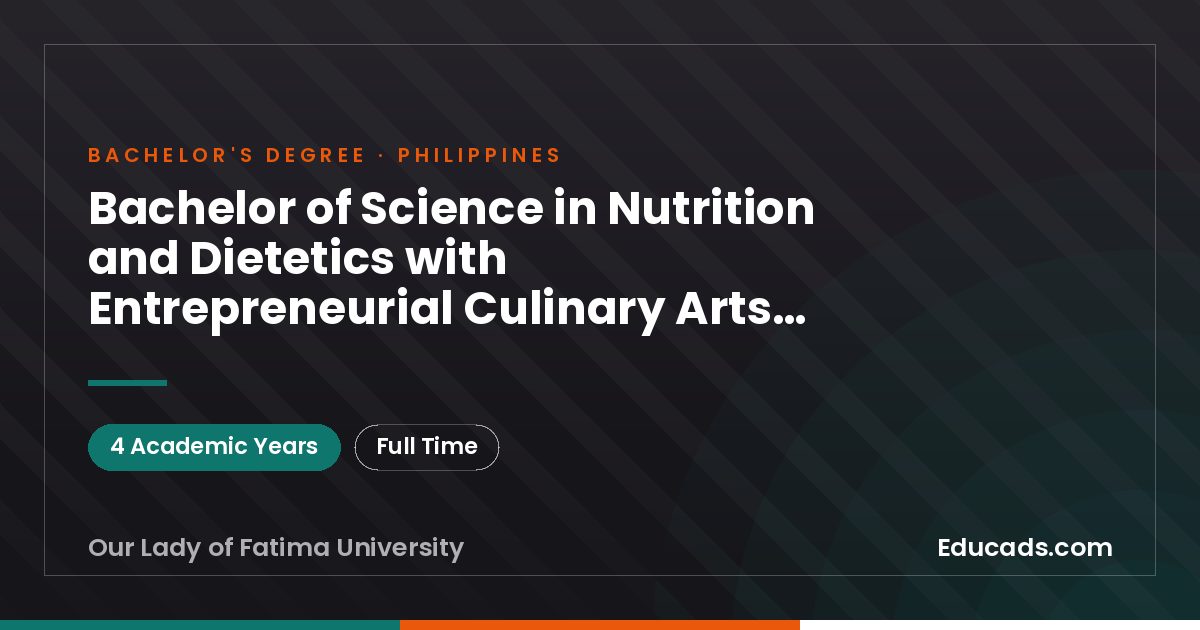 Bachelor of Science in Nutrition and Dietetics with Entrepreneurial Culinary Arts and Nutrition
