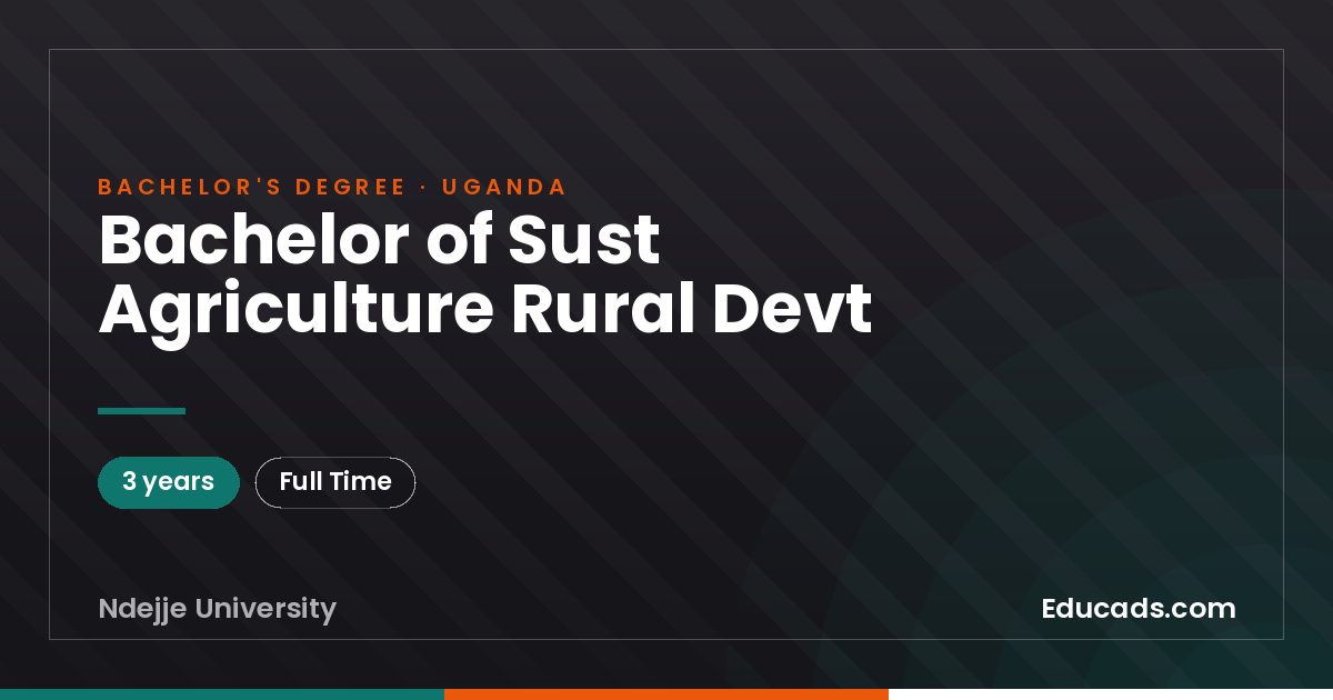 Bachelor of Sust Agriculture Rural Devt