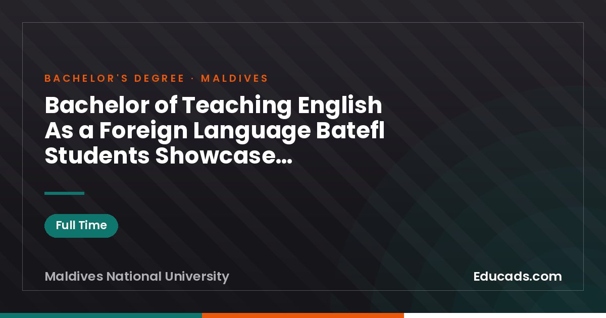 Bachelor of Teaching English As a Foreign Language Batefl Students Showcase Confidence and Creativity Through Readers Theatre