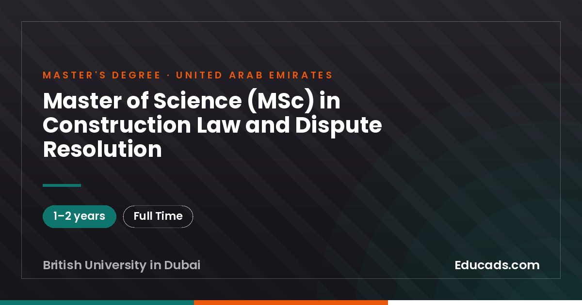 Master of Science (MSc) in Construction Law and Dispute Resolution