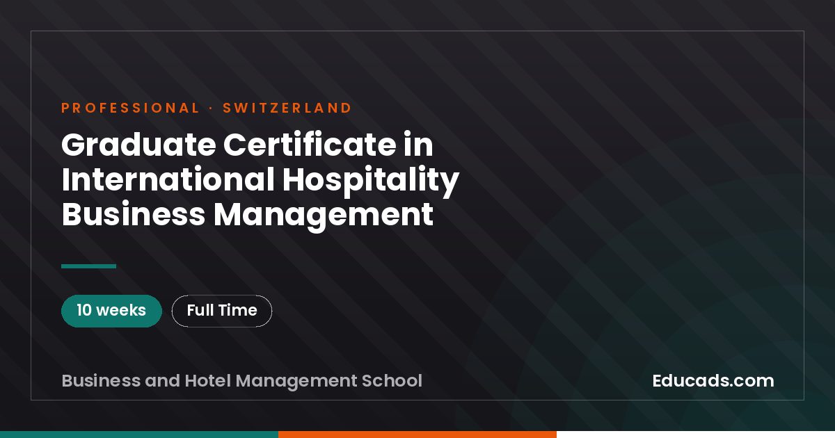Graduate Certificate in International Hospitality Business Management