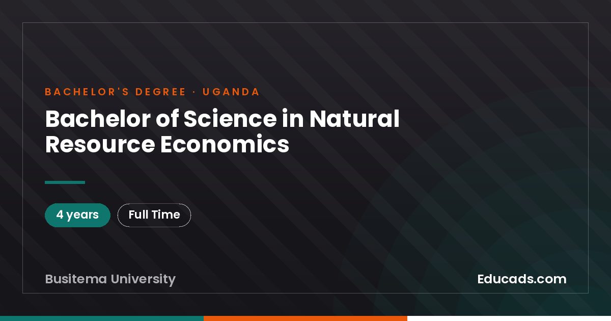 Bachelor of Science in Natural Resource Economics