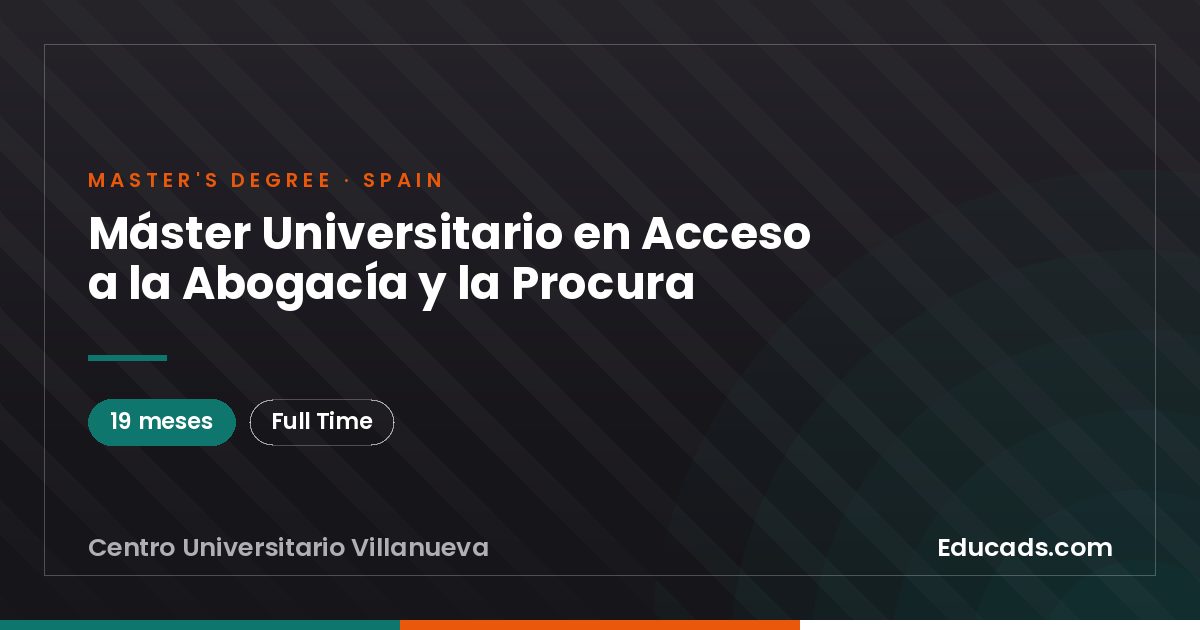 Máster Universitario en Acceso a la Abogacía y la Procura