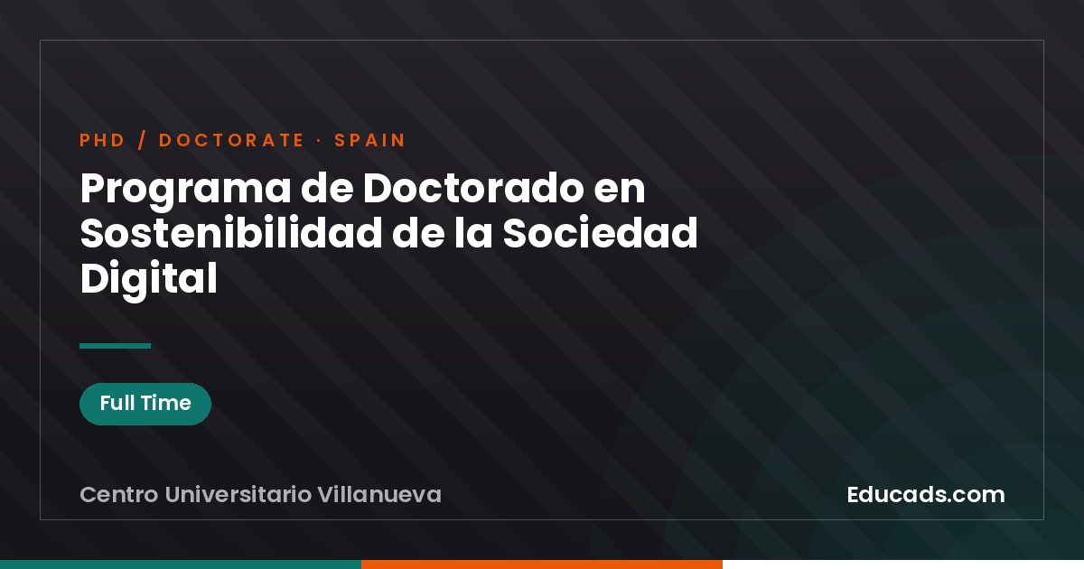 Programa de Doctorado en Sostenibilidad de la Sociedad Digital