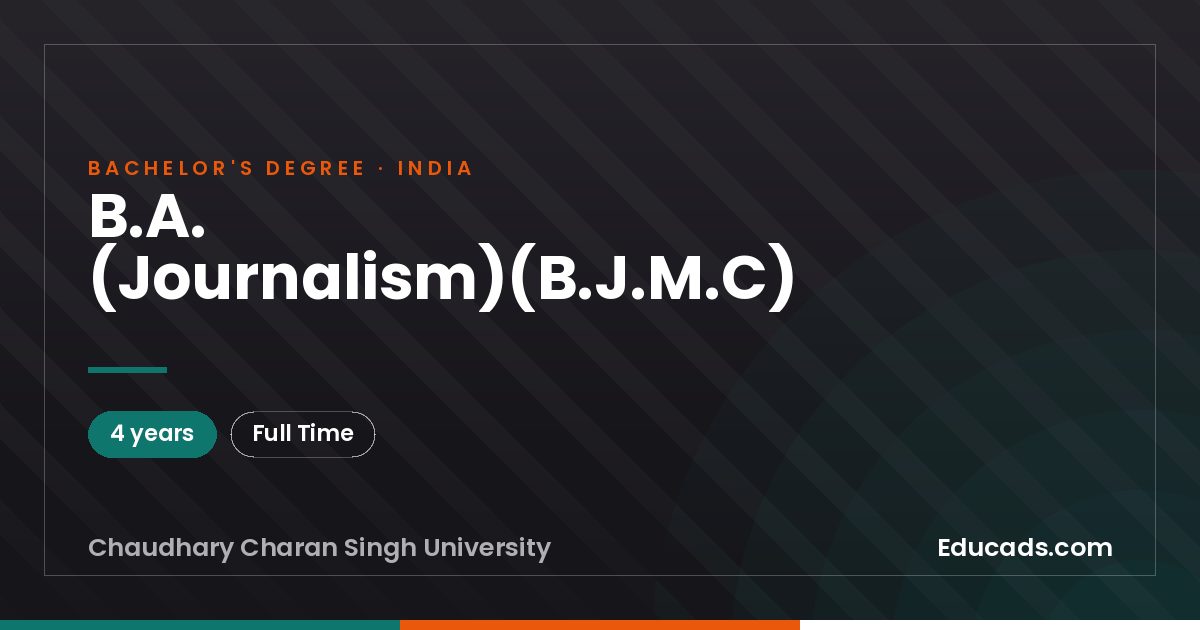 B.A. (Journalism)(B.J.M.C)