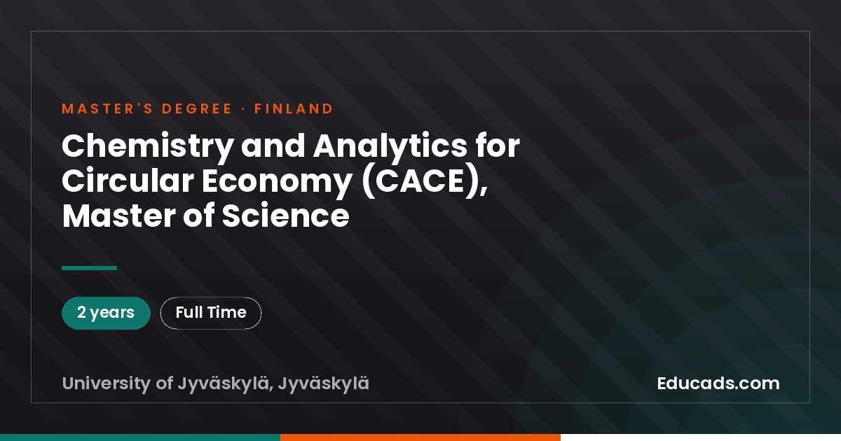Chemistry and Analytics for Circular Economy (CACE), Master of Science
