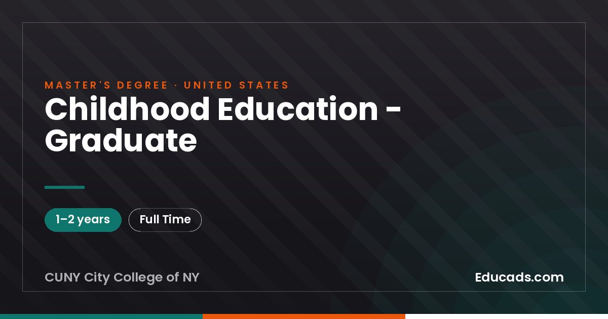 Childhood Education - Graduate