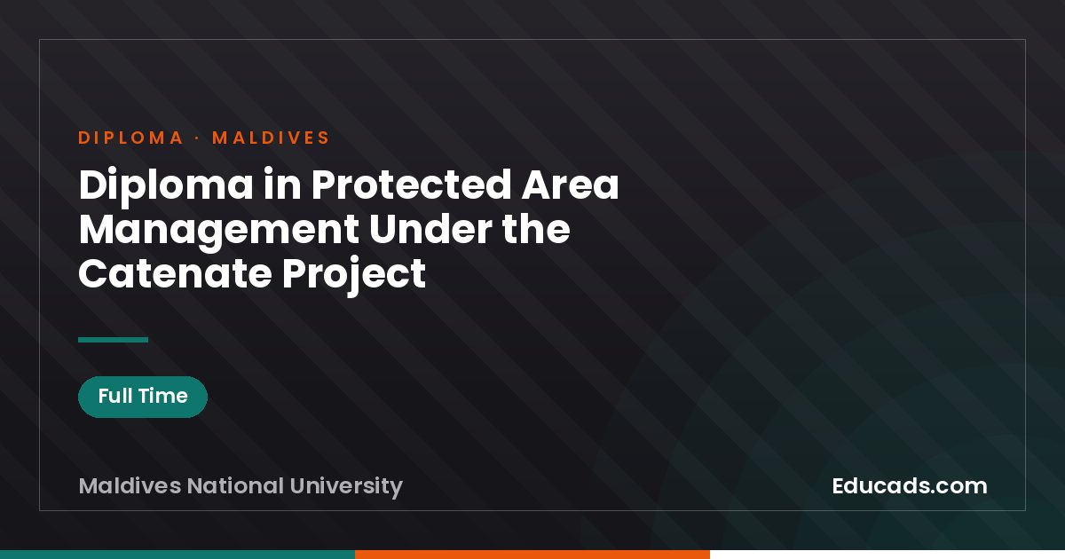 Diploma in Protected Area Management Under the Catenate Project