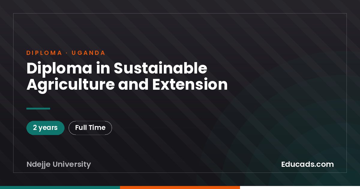 Diploma in Sustainable Agriculture and Extension