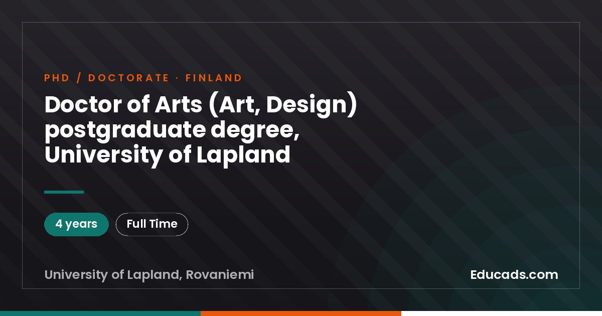 Doctor of Arts (Art, Design) postgraduate degree, University of Lapland