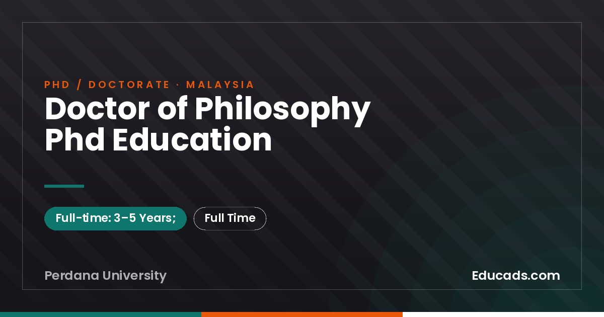 Doctor of Philosophy Phd Education