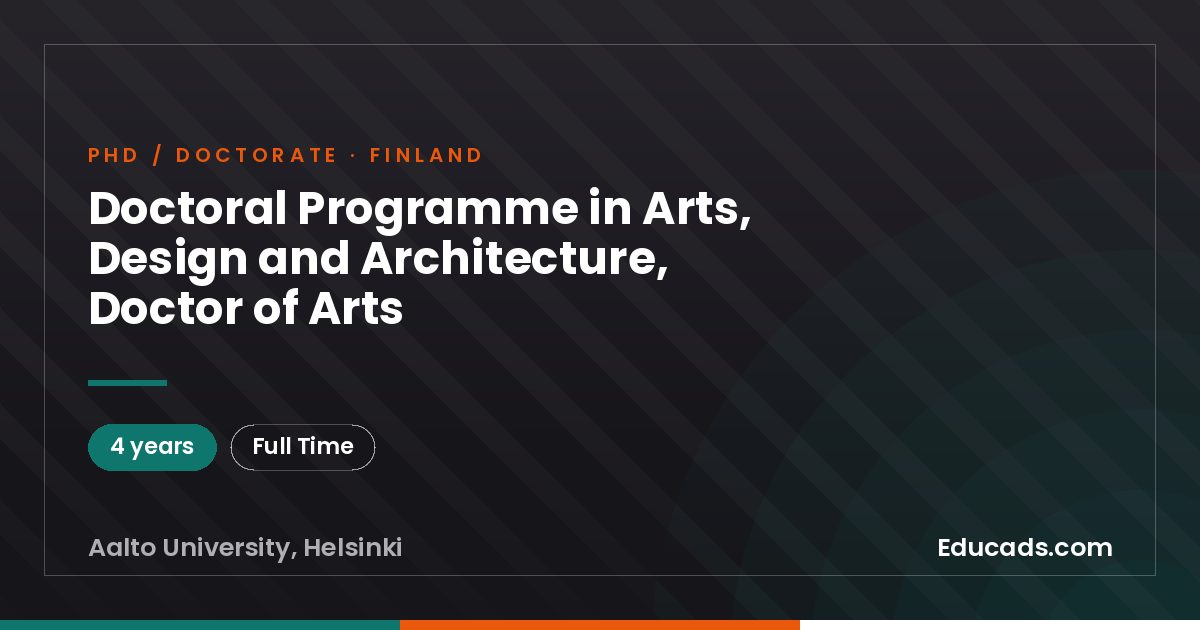 Doctoral Programme in Arts, Design and Architecture, Doctor of Arts