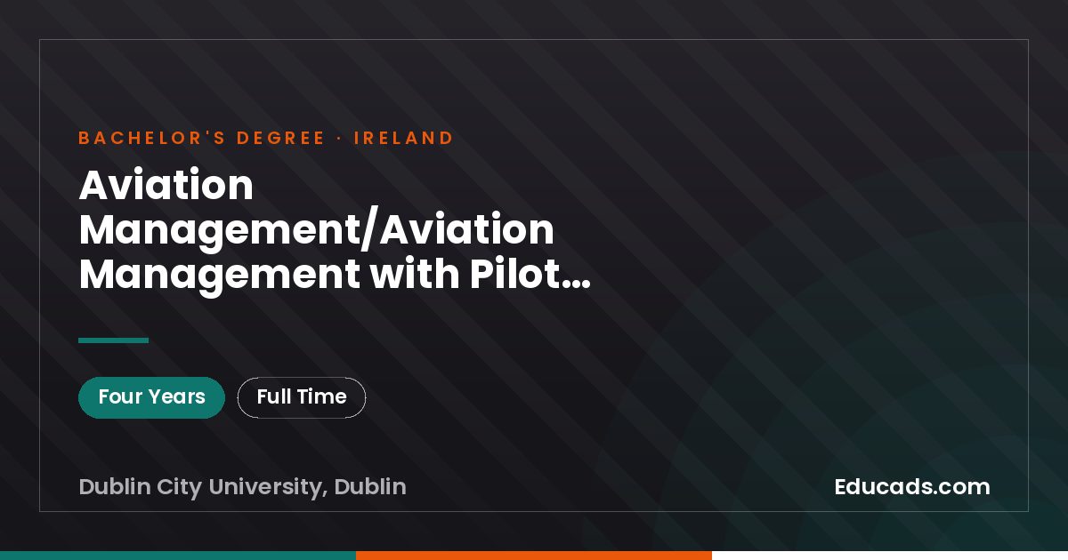 Aviation Management/Aviation Management with Pilot Studies/Aviation Management with Air Traffic Controller Studies