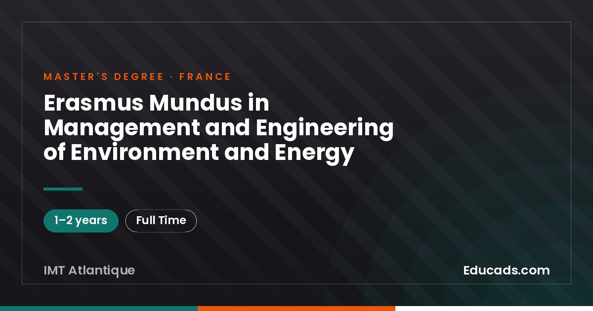 Erasmus Mundus in Management and Engineering of Environment and Energy