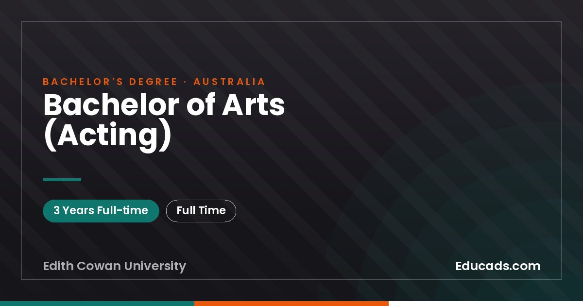 Bachelor of Arts (Acting)