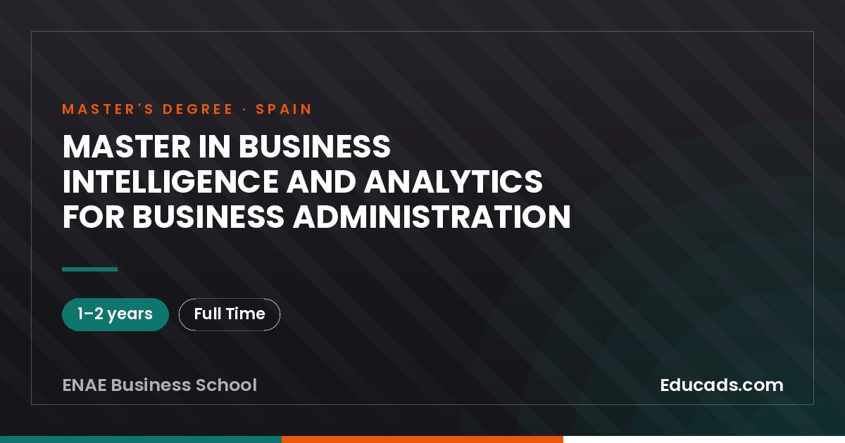 MASTER IN BUSINESS INTELLIGENCE AND ANALYTICS FOR BUSINESS ADMINISTRATION