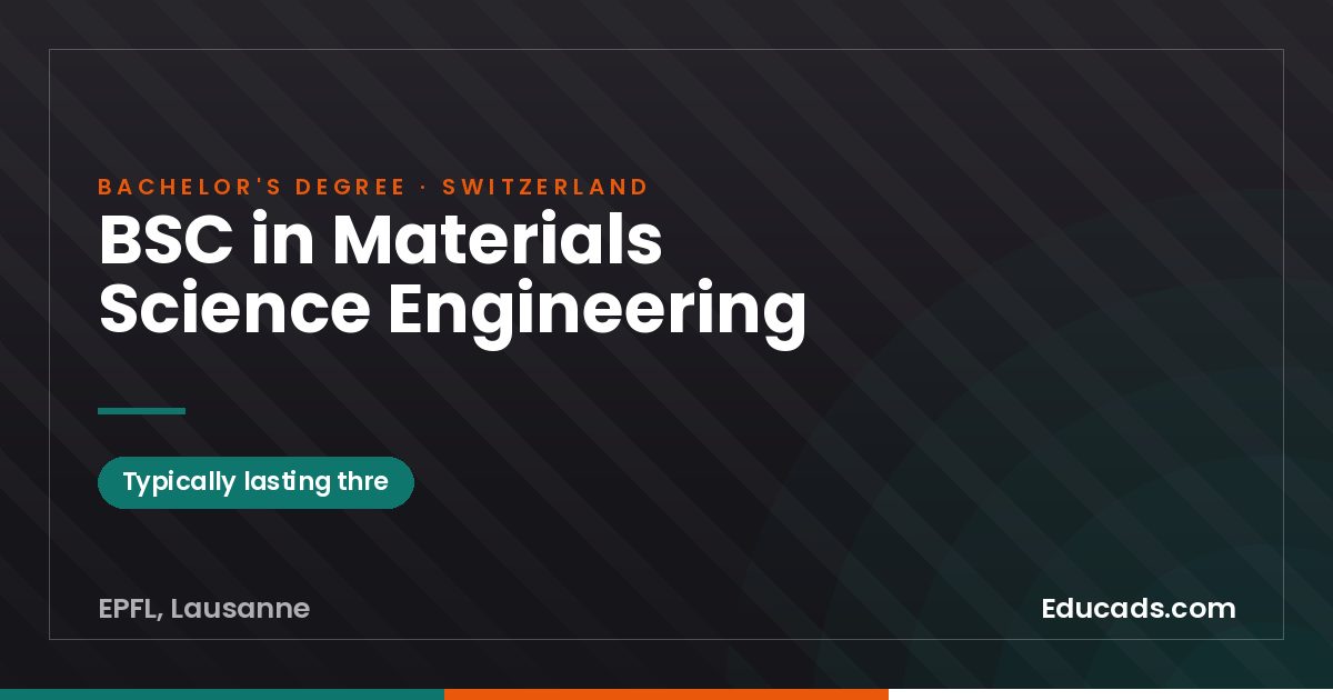 BSC in Materials Science Engineering