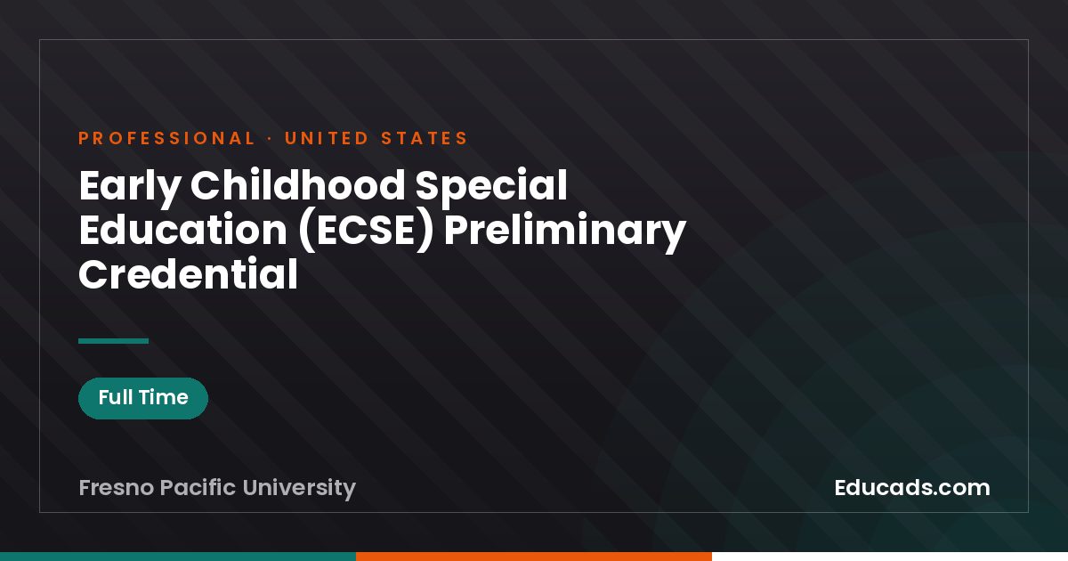 Early Childhood Special Education (ECSE) Preliminary Credential