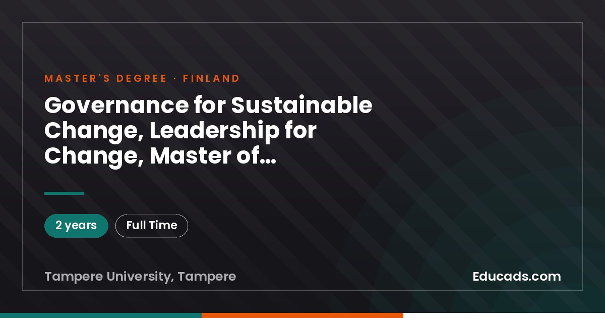 Governance for Sustainable Change, Leadership for Change, Master of Administrative Sciences