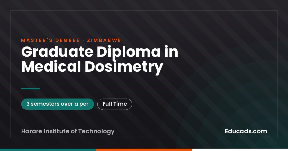 Graduate Diploma in Medical Dosimetry